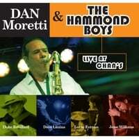 Dan Moretti & the Hammond Boys "Live At Chan's"